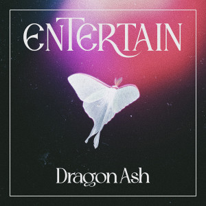Dragon Ash的專輯Entertain