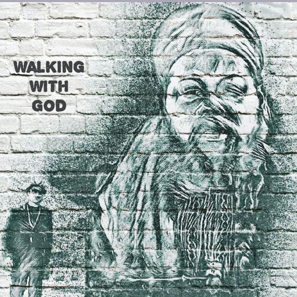 Walking With God (Explicit)