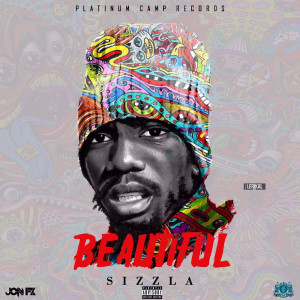 Sizzla的專輯Beautiful (Explicit)