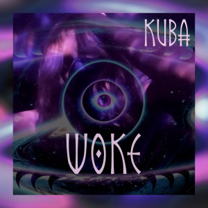 Album Woke (Explicit) oleh Kuba