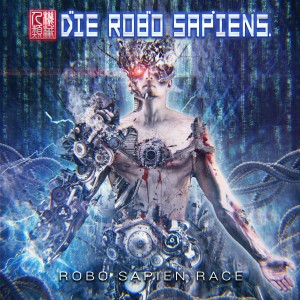 Die Robo Sapiens的專輯Robo Sapien Race