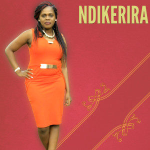 Listen to Ndikerira song with lyrics from Betty Bayo