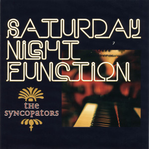 อัลบัม Saturday Night Function ศิลปิน The Society Syncopators