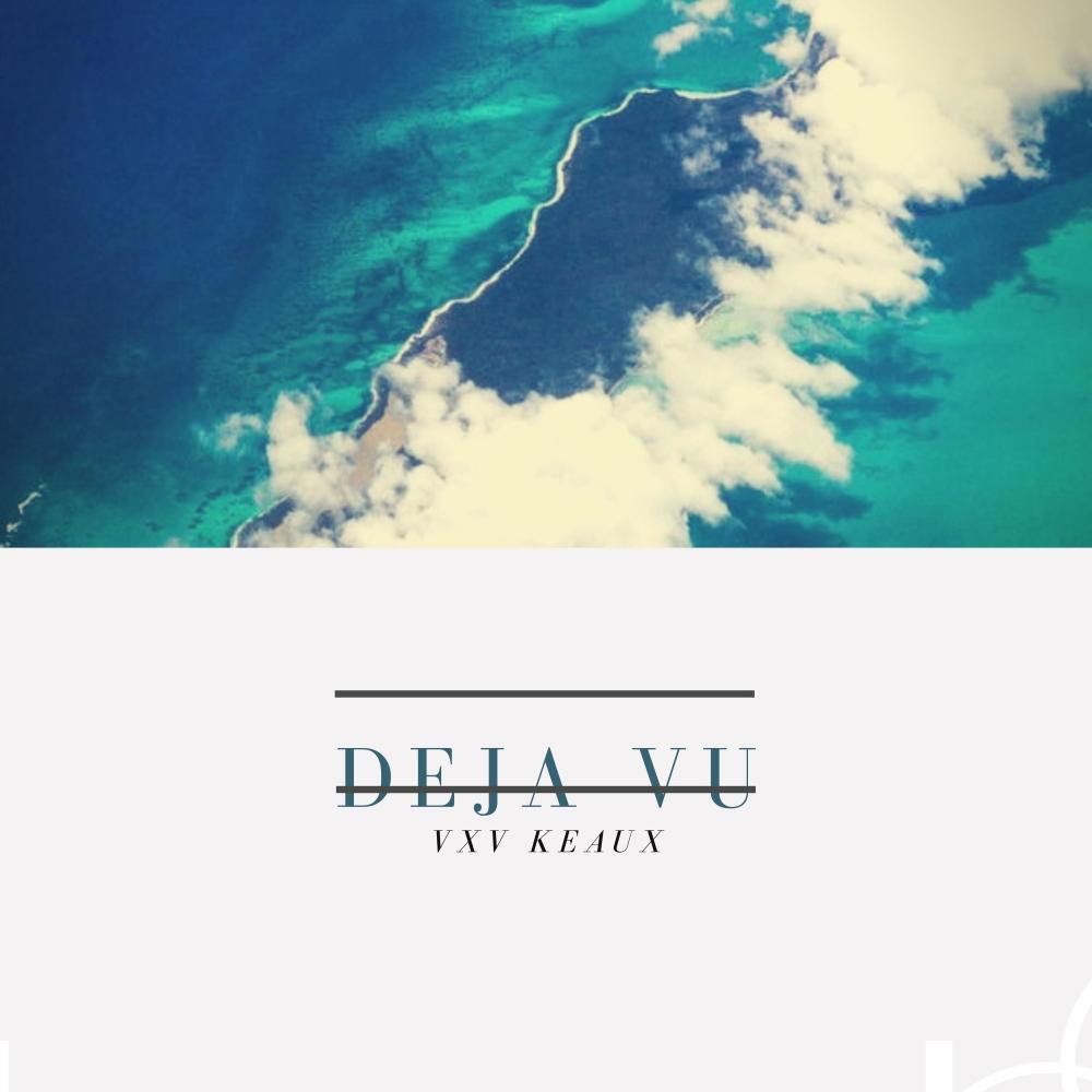Deja Vu (Explicit)