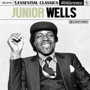 Junior Wells的專輯Essential Classics, Vol. 118: Junior Wells
