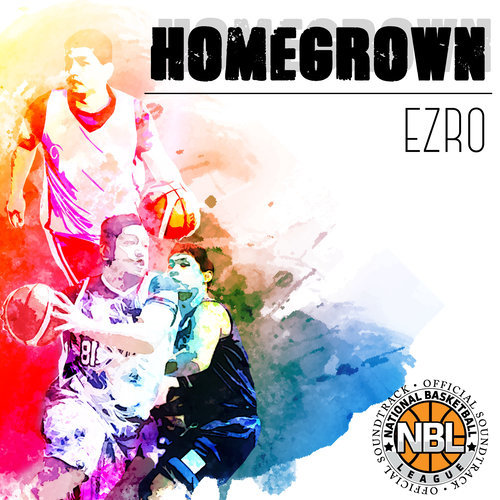 Homegrown (Original Soundtrack from "NBL")