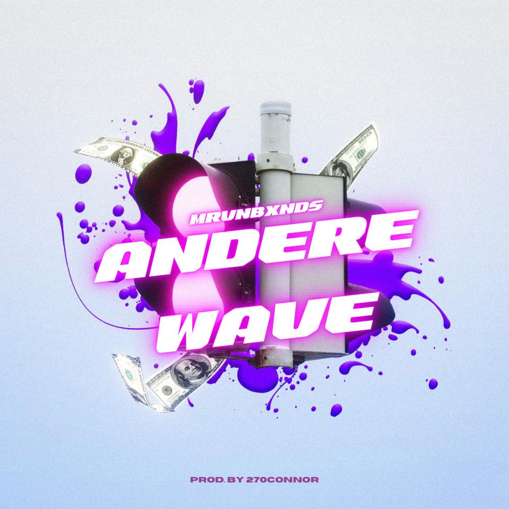 Andere Wave (feat. 270Connor) (Explicit)