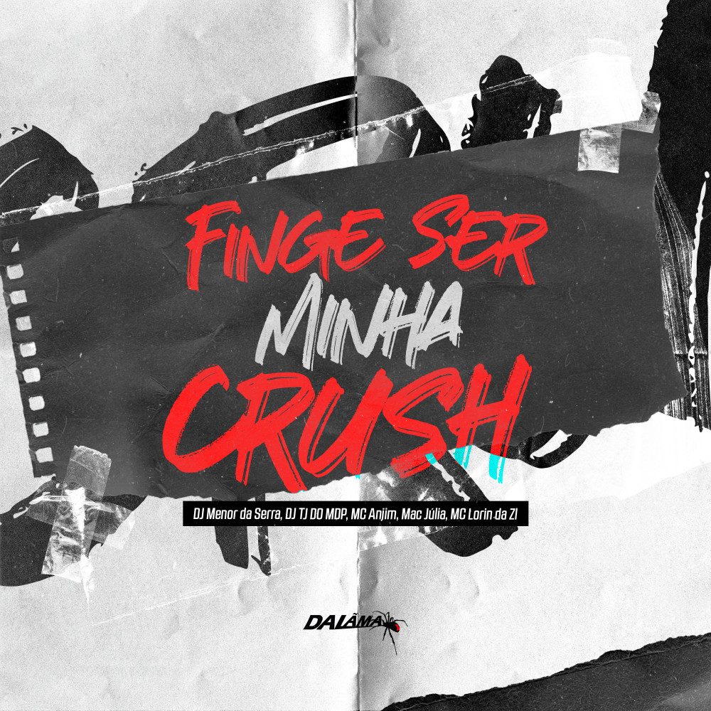 Finge Ser Minha Crush (Explicit)