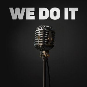 Album We Do It (Explicit) oleh Lingo