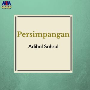 Adibal Sahrul的专辑Persimpangan