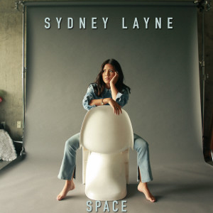 Dengarkan Space (Live at the Hilson Studio) lagu dari Sydney Layne dengan lirik