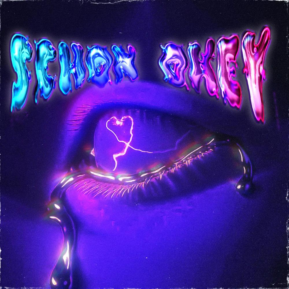 Schon Okey (Explicit)