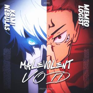 ดาวน์โหลดและฟังเพลง Malevolent Void (feat. Mr.Memeologist|Explicit) พร้อมเนื้อเพลงจาก Kami Nebulas