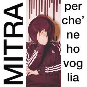 Album Perche' ne ho voglia (Explicit) from 