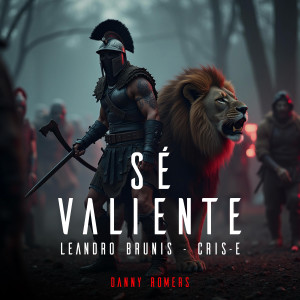ดาวน์โหลดและฟังเพลง Se Valiente พร้อมเนื้อเพลงจาก Leandro Brunis