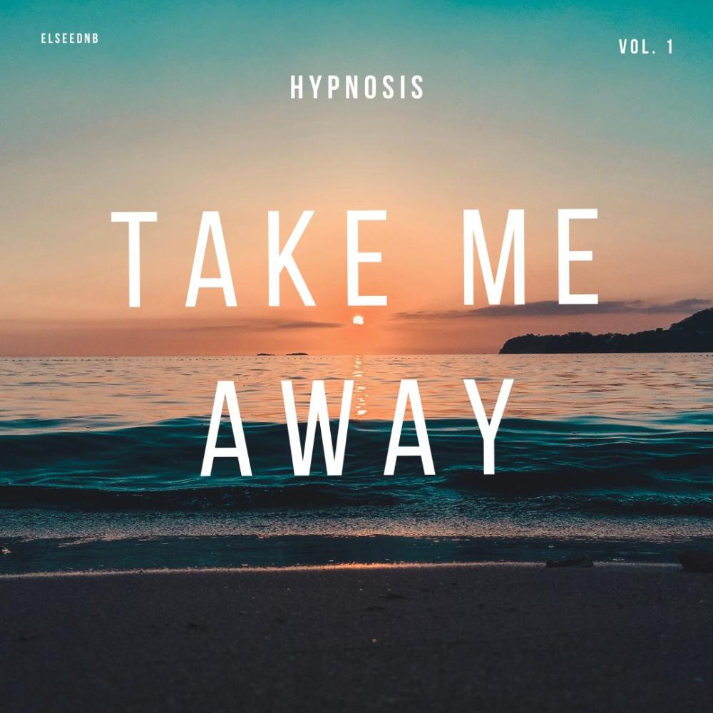 TAKE ME AWAY