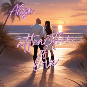 Listen to Attraction of Love song with lyrics from Alyx