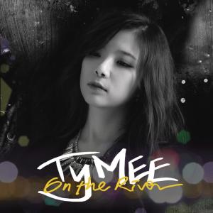 收聽Tymee的On the River歌詞歌曲