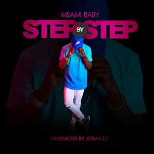 Listen to Step By Step song with lyrics from Msami
