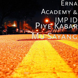 Erna Academy的专辑Piye Kabar Mu Sayang (Explicit)