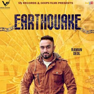 ดาวน์โหลดและฟังเพลง Earthquake พร้อมเนื้อเพลงจาก Raman Deol