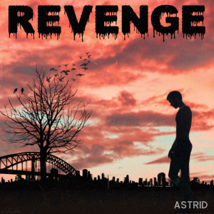 Revenge dari Astrid