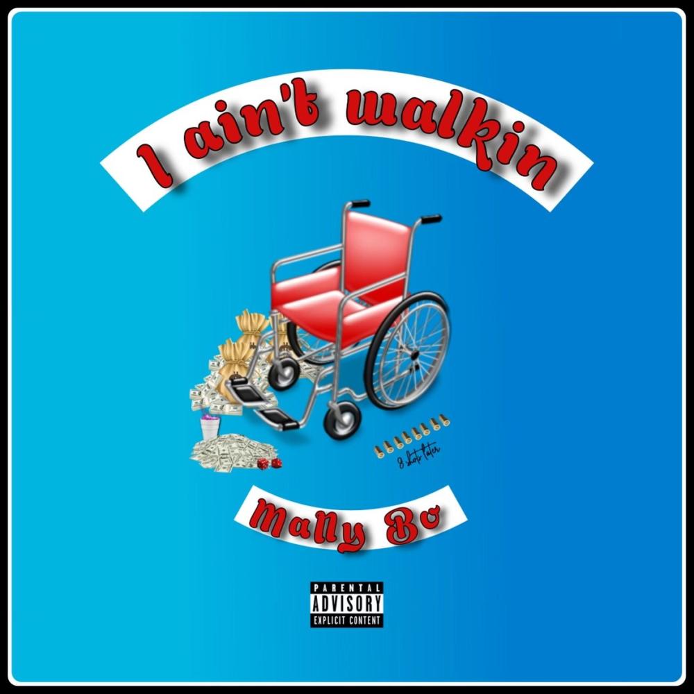 IAintWalking (Explicit)