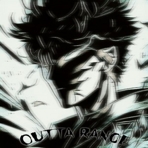 Listen to Outta Range (Explicit) song with lyrics from Haxsam