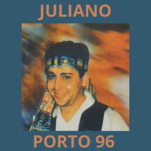 Juliano的专辑Porto 96