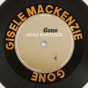 Gisele MacKenzie的專輯Gone (Remastered 2014)