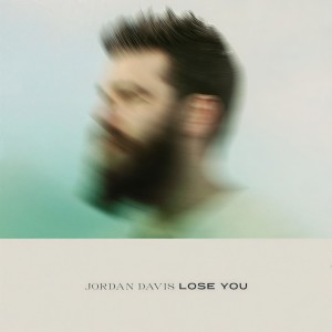 收聽Jordan Davis的Lose You歌詞歌曲
