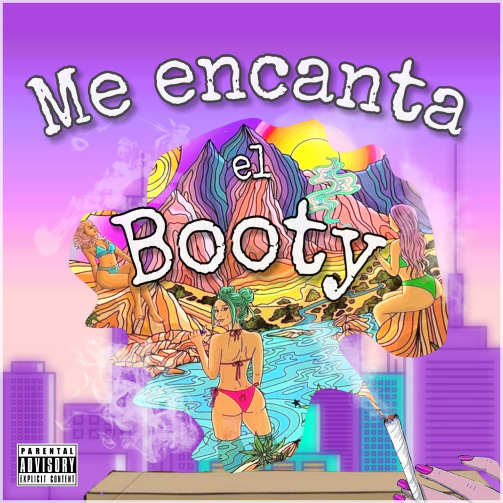 Me Encanta El Booty (Explicit)