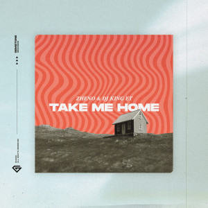 Album Take Me Home from DJ King ET