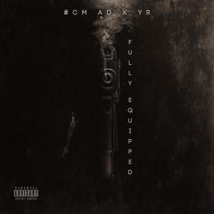 Listen to Fully Equipped (Explicit) song with lyrics from AD