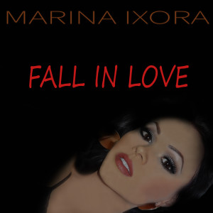 收听Marina Ixora的Fall in Love歌词歌曲