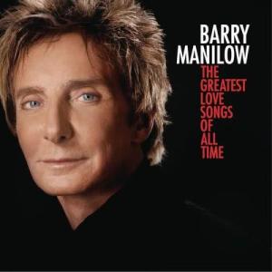 Barry Manilow的專輯The Greatest Love Songs Of All Time