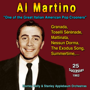 Al Martino的專輯Al Martino - "One of the Great Italian American Pop Crooners" (The Exciting Voice of A.M. - Swing Along with A.M. (1959-1962))
