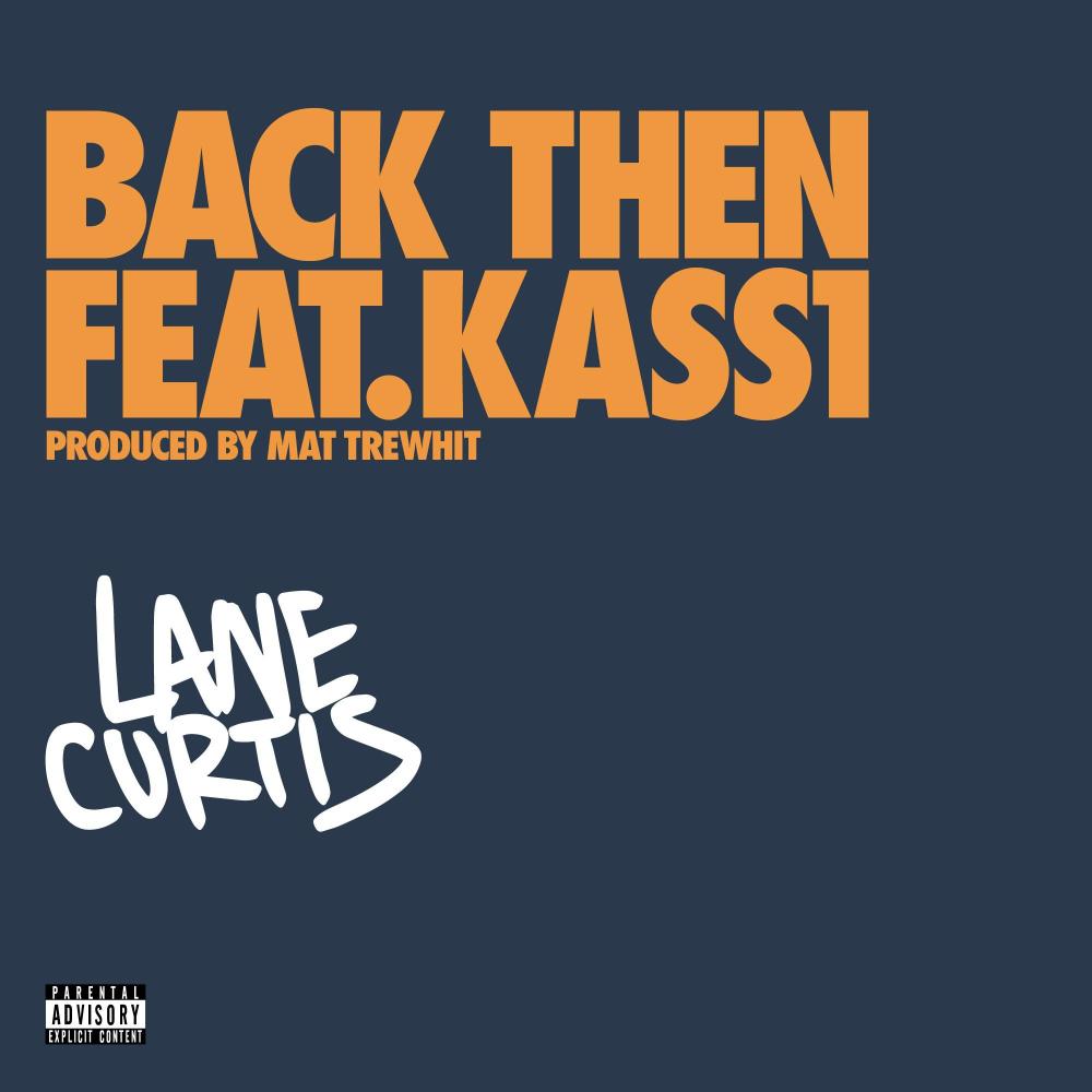 Back Then (feat. Kass 1) (Explicit)