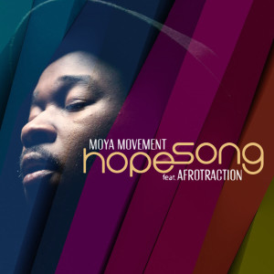 อัลบัม Hope Song ศิลปิน Afrotraction