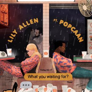 Lily Allen的專輯What You Waiting For? (Popcaan Remix)