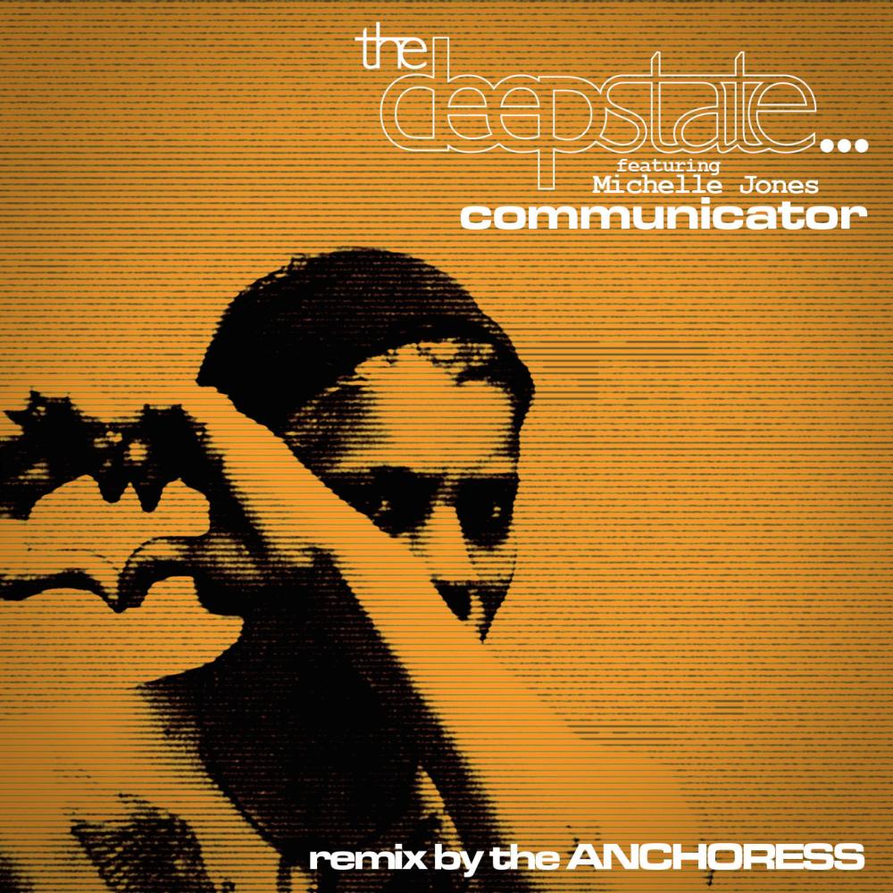 Communicator (feat. The Anchoress) (The Anchoress Remix)