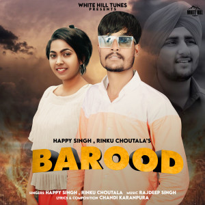 Listen to Barood song with lyrics from Happy Singh