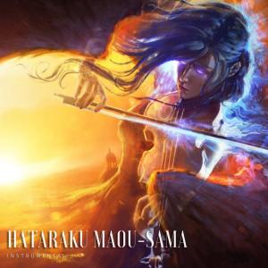 Album Hataraku Maou-sama (Instrumental) from Unravel Project