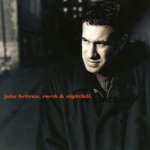 Album Earth & Nightfall from John Beltran