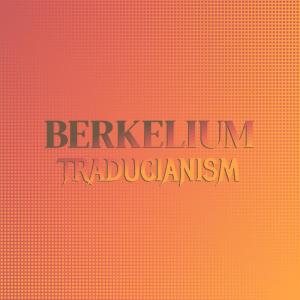 Various Artists的專輯Berkelium Traducianism