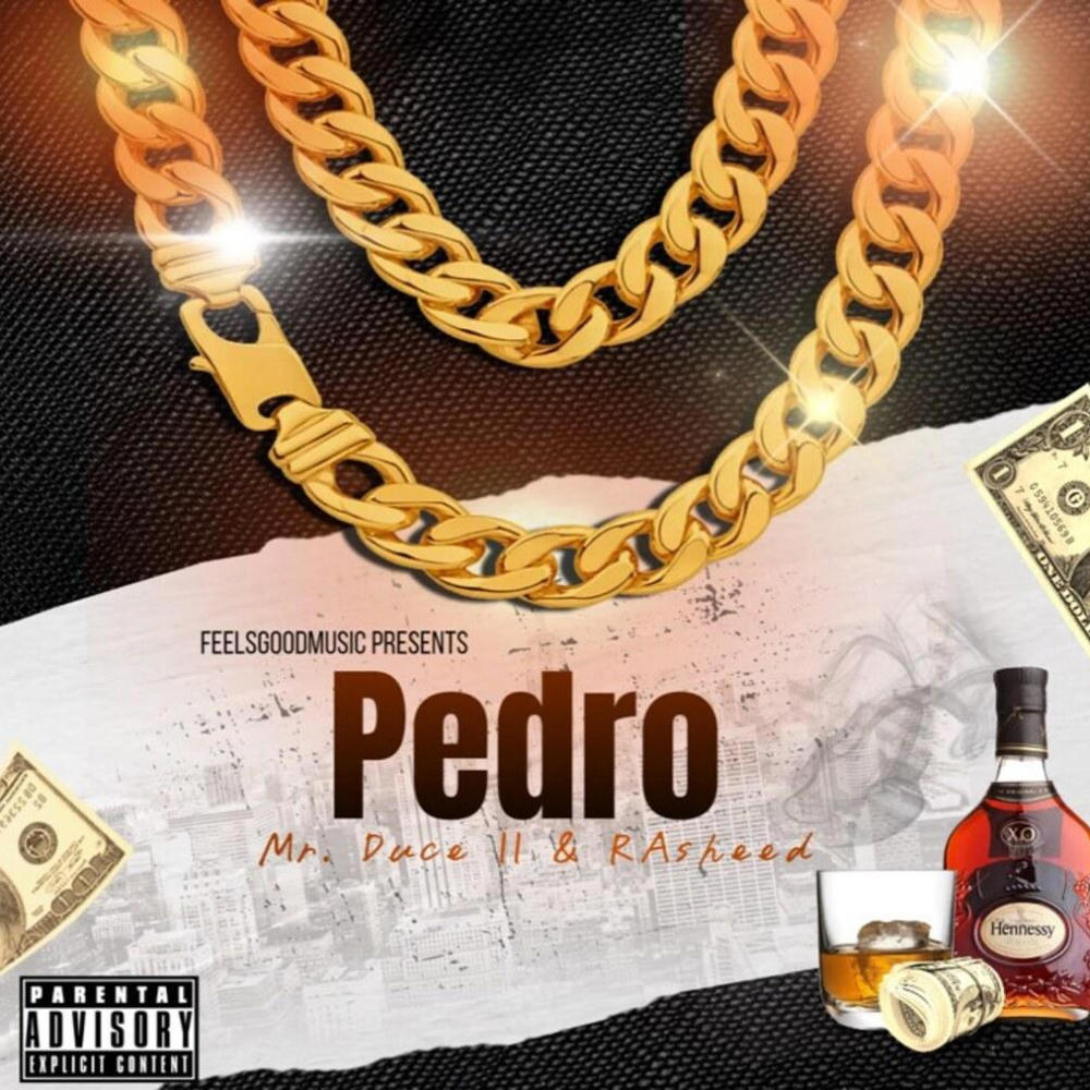 Pedro (feat. Rasheed) (Explicit)