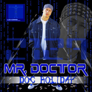 Mr. Doctor的專輯Doc Holiday