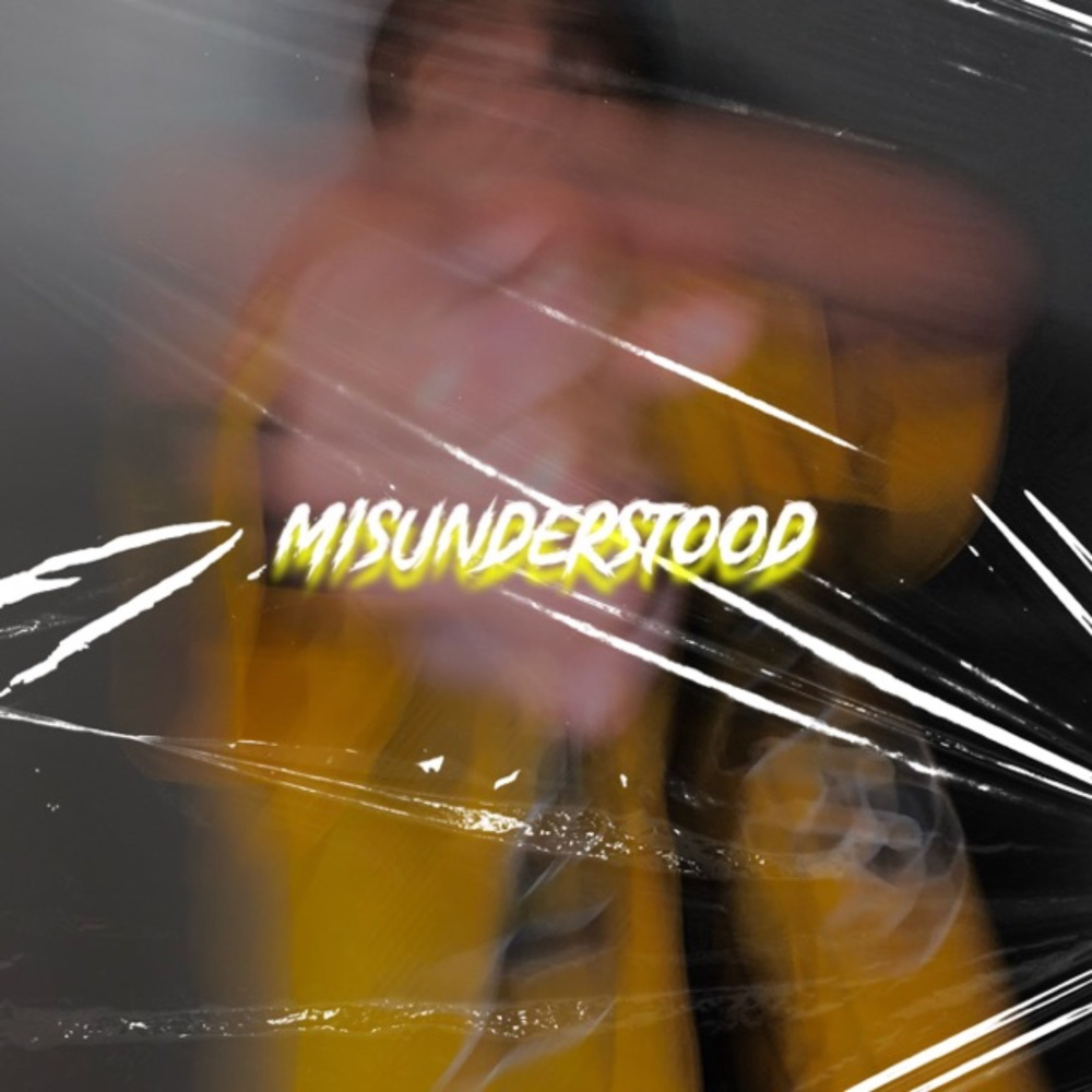 Misunderstood (Explicit)