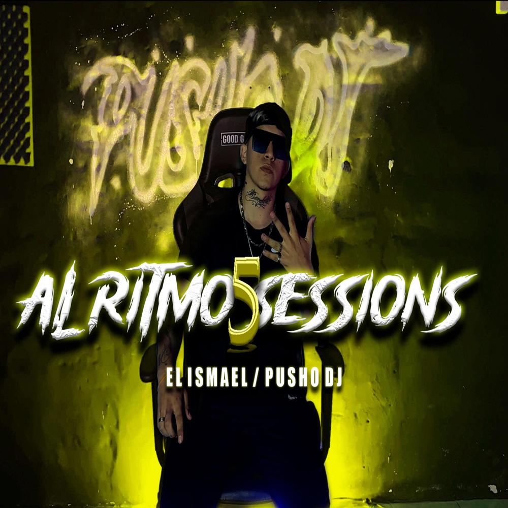 Al Ritmo Session 5 (feat. El Ismael)