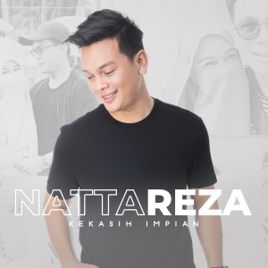 ดาวน์โหลดและฟังเพลง Kekasih Impian พร้อมเนื้อเพลงจาก Natta Reza